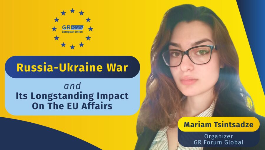 Russia-Ukraine War And Its Longstanding Impact On The EU Affairs