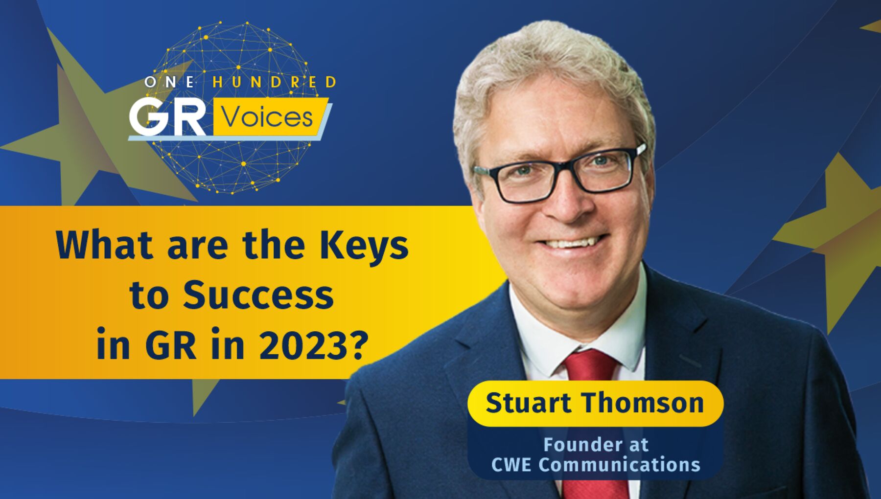 2️⃣ What are the Keys to Success in GR in 2023? - Stuart Thomson | One Hundred GR Voices