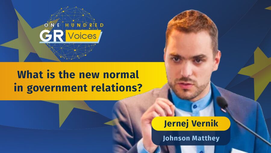 1️⃣ What is the new normal in government relations? — Jernej Vernik | One Hundred GR Voices